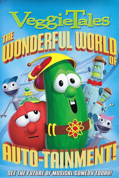 Póster de VeggieTales: The Wonderful World of Autotainment
