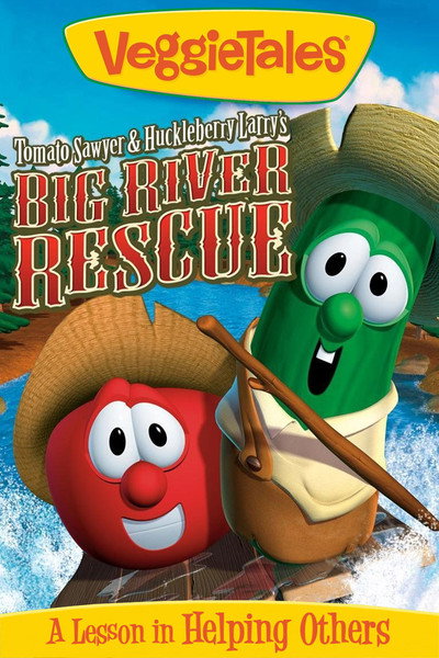 Póster de VeggieTales: Tomato Sawyer & Huckleberry Larry's Big River Rescue