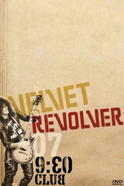 Póster de Velvet Revolver: Live from the 9:30 Club