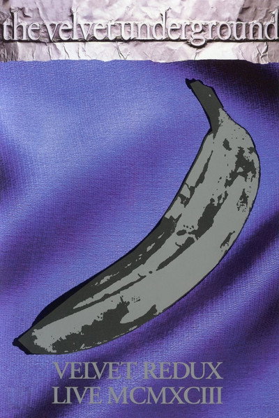 Póster de Velvet Underground: Velvet Redux Live MCMXCIII