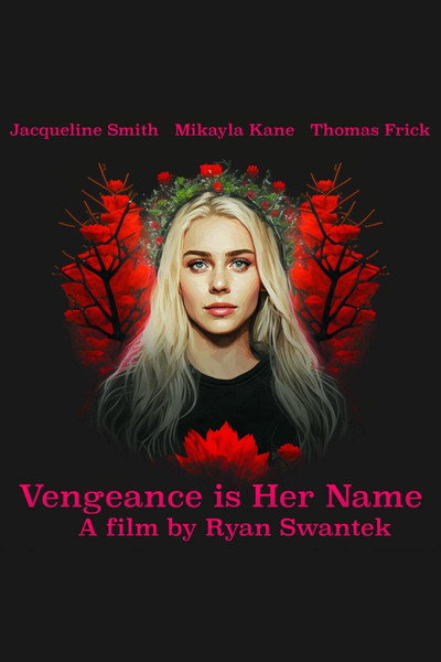 Póster de Vengeance Is Her Name