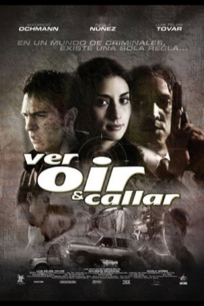 Póster de Ver, oir y callar