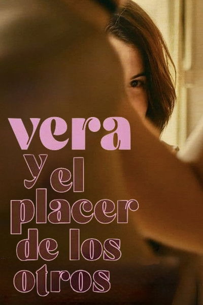 Póster de Vera y el placer de los otros