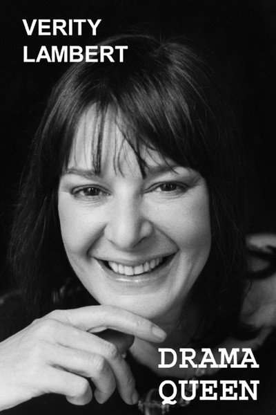 Póster de Verity Lambert: Drama Queen