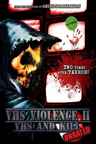 Póster de VHS Violence II: VHS and KILL