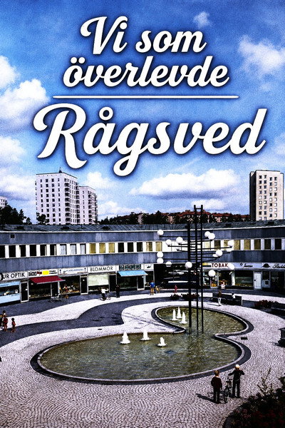 Póster de Vi som överlevde Rågsved