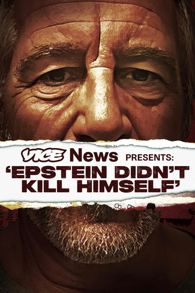 Póster de VICE News Presents: Epstein Didn't Kill Himself