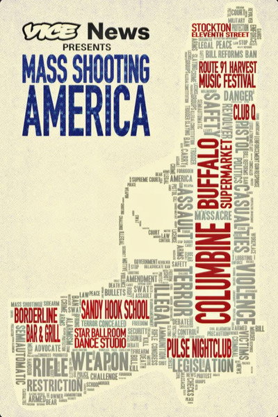 Póster de Vice News Presents: Mass Shooting America