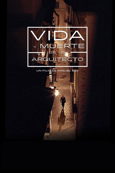 Póster de Vida y muerte de un arquitecto