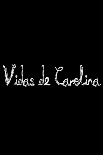 Póster de Vidas de Carolina