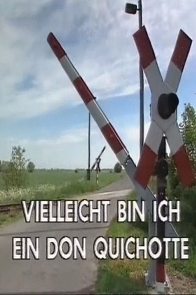 Póster de Vielleicht bin ich ein Don Quichotte - Winfried Junge und die Kinder von Golzow