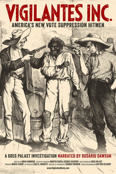 Póster de Vigilantes Inc.: America's New Vote Suppression Hitmen
