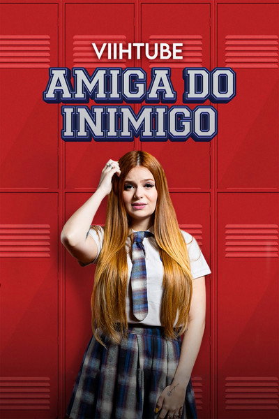 Póster de ViihTube: Amiga do Inimigo
