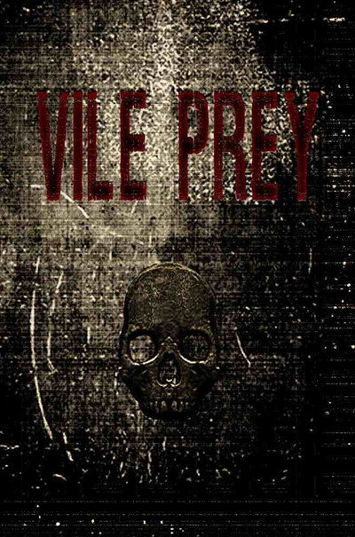 Póster de Vile Prey