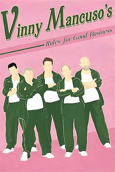 Póster de Vinny Mancuso's Rules for Good Business