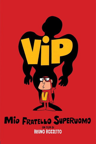 Póster de Vip, mi hermano superhombre