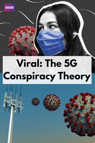 Póster de Viral: The 5G Conspiracy Theory