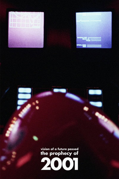 Póster de Vision of a Future Passed: The Prophecy of 2001