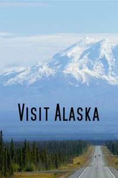 Póster de Visit Alaska