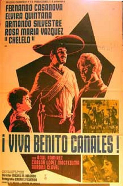 Póster de ¡Viva Benito Canales!