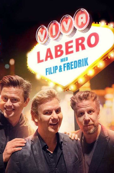 Póster de Viva Labero - Filip & Fredriks magiska dygn i Las Vegas