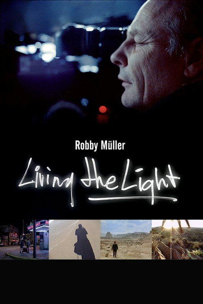 Póster de Viviendo la Luz: Robby Müller