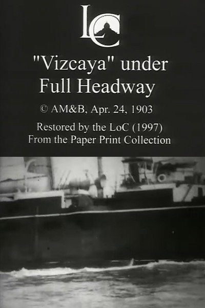 Póster de 'Vizcaya' Under Full Headway