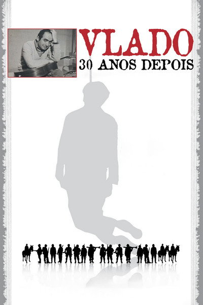 Póster de Vlado: 30 Anos Depois