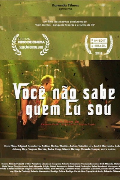 Póster de Você Não Sabe Quem Eu Sou
