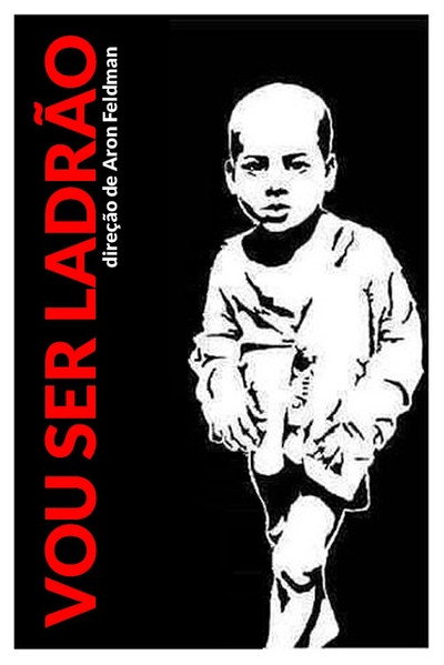 Póster de Vou ser Ladrão