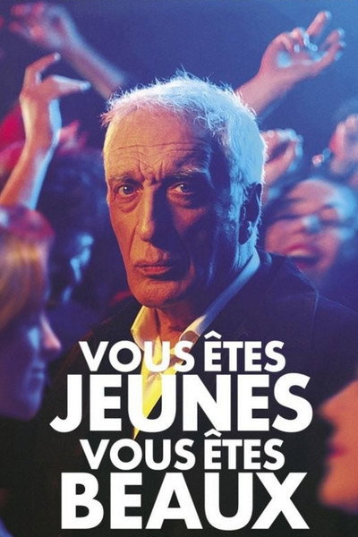 Póster de Vous êtes jeunes vous êtes beaux