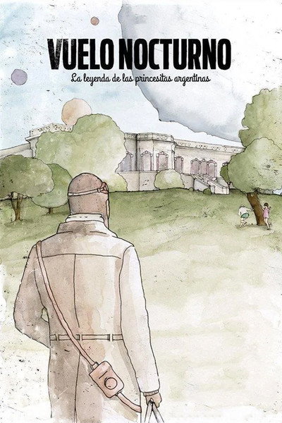 Póster de Vuelo nocturno: La leyenda de las princesitas argentinas