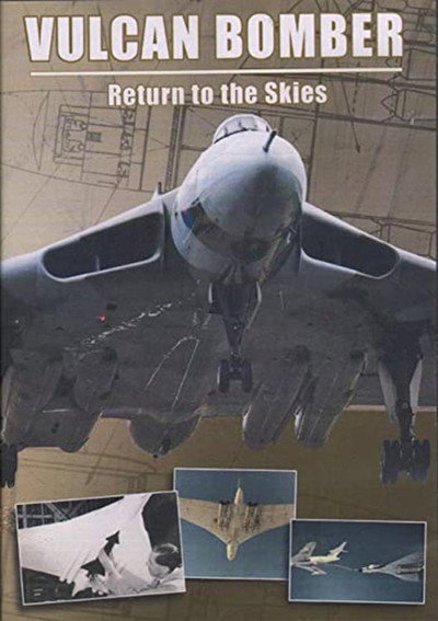 Póster de Vulcan Bomber: Return to the Skies