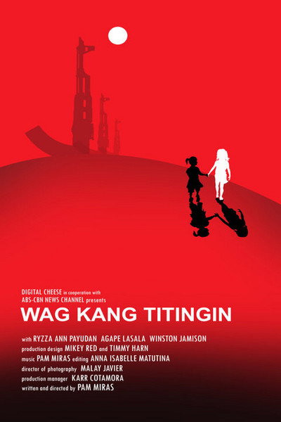 Póster de Wag kang titingin