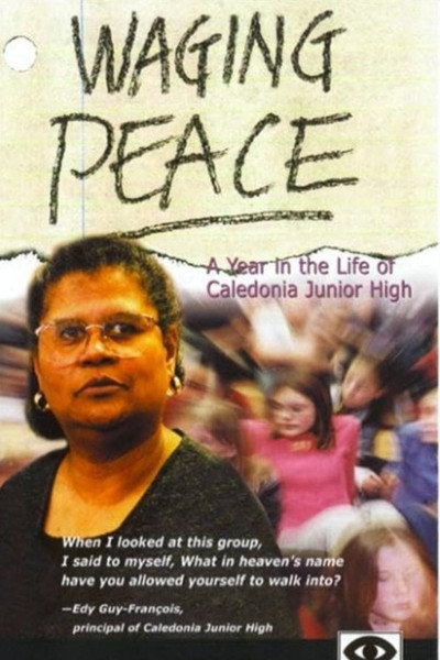 Póster de Waging Peace: A Year in the Life of Caledonia Junior High