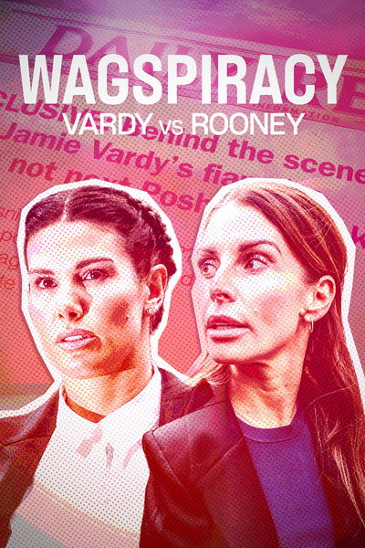 Póster de Wagspiracy: Vardy v Rooney
