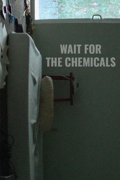Póster de Wait for the Chemicals