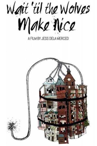 Póster de Wait 'til the Wolves Make Nice