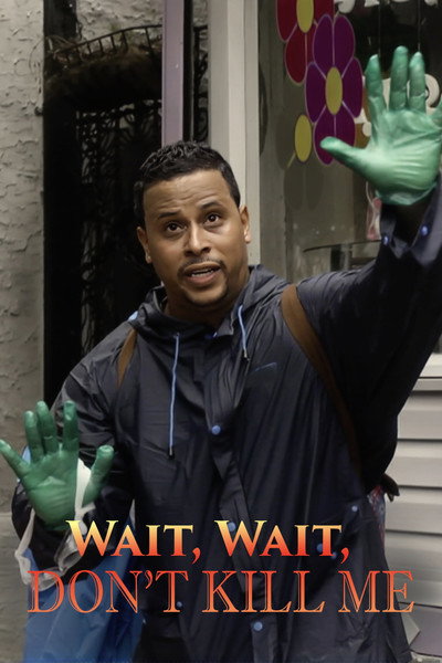 Póster de Wait, Wait, Don't Kill Me