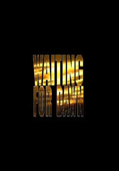 Póster de Waiting for Dawn
