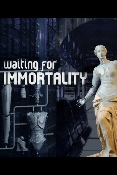 Póster de Waiting for Immortality