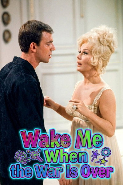 Póster de Wake Me When the War Is Over
