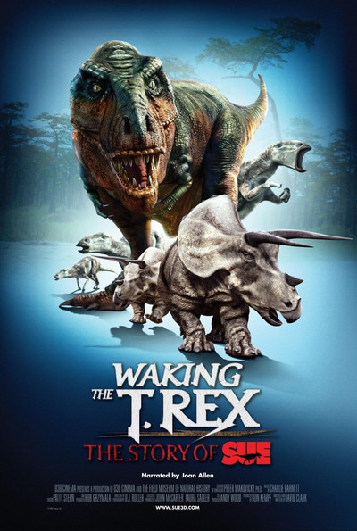Póster de Waking the T. Rex: The Story of SUE