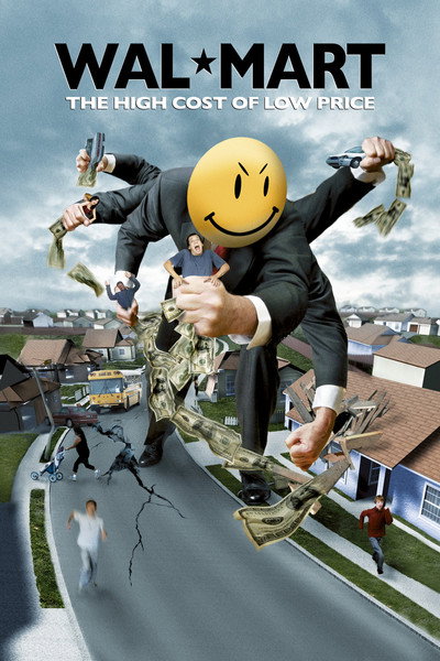 Póster de Wal-Mart: The High Cost of Low Price