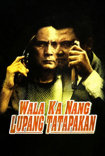 Póster de Wala ka nang lupang tatapakan