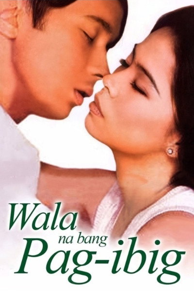 Póster de Wala na bang pag-ibig?