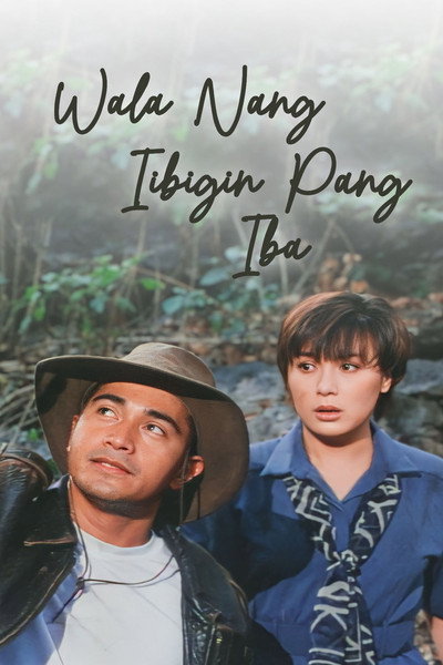 Póster de Wala nang iibigin pang iba