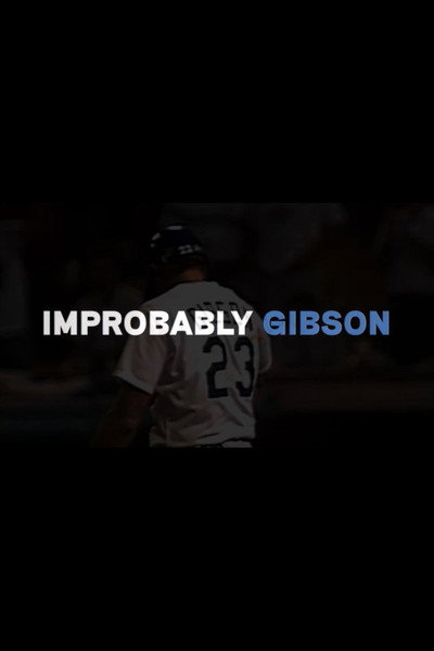 Póster de Walk-Off Stories: Improbably Gibson