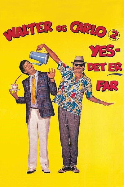 Póster de Walter and Carlo, Part II, Yes, It's Daddy