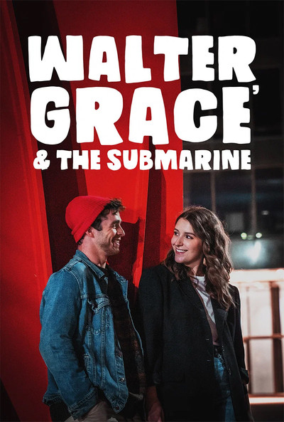 Póster de Walter, Grace & The Submarine